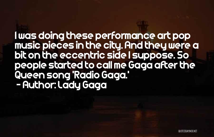 Pop Art Quotes By Lady Gaga