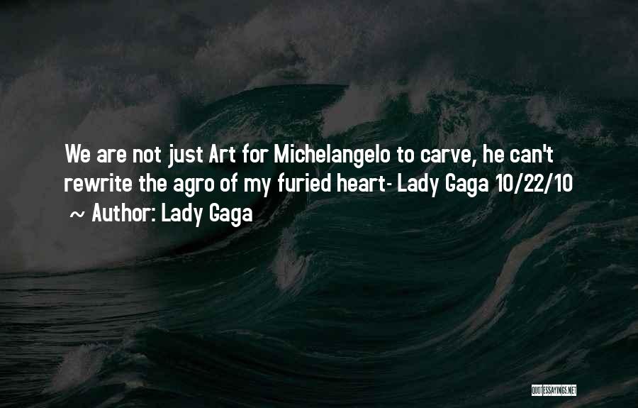 Pop Art Quotes By Lady Gaga