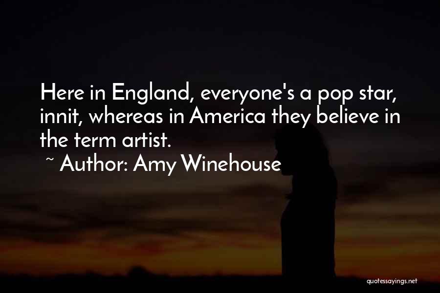 Pop Artist Quotes By Amy Winehouse