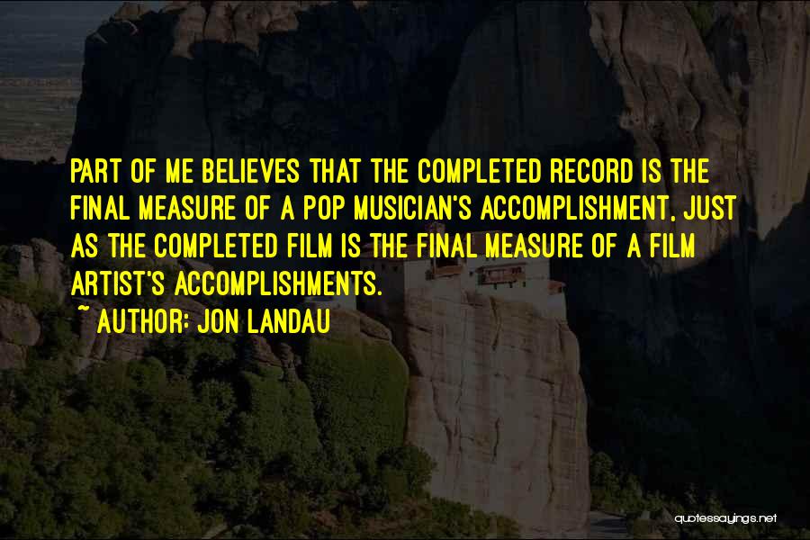 Pop Artist Quotes By Jon Landau