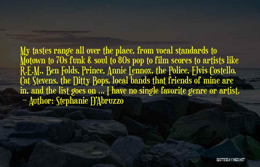 Pop Artist Quotes By Stephanie D'Abruzzo