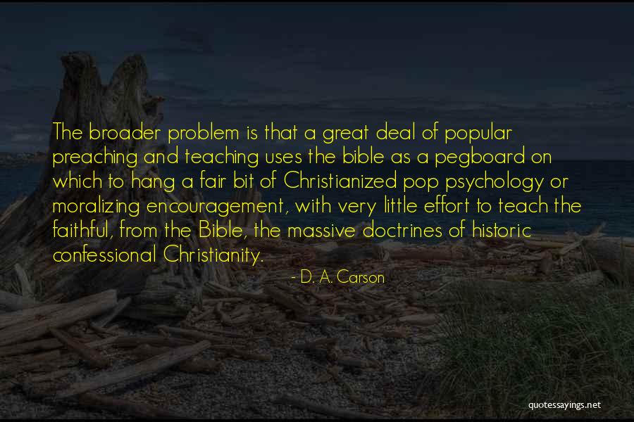 Pop Christianity Quotes By D. A. Carson Pop Christianity Quotes By D. A. Carson