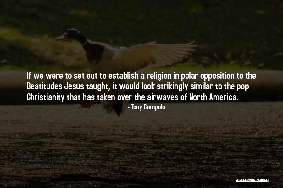 Pop Christianity Quotes By Tony Campolo Pop Christianity Quotes By Tony Campolo