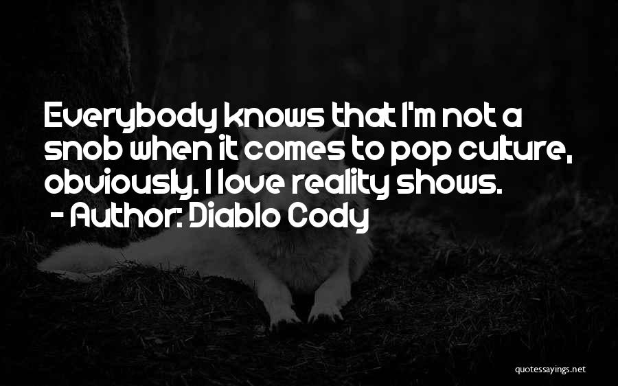 Pop Culture Love Quotes By Diablo Cody