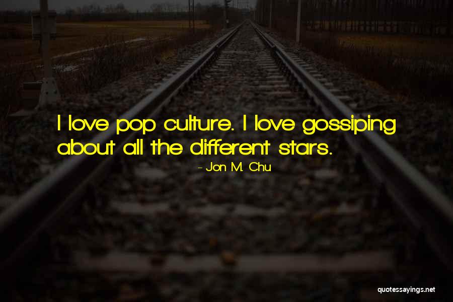 Pop Culture Love Quotes By Jon M. Chu