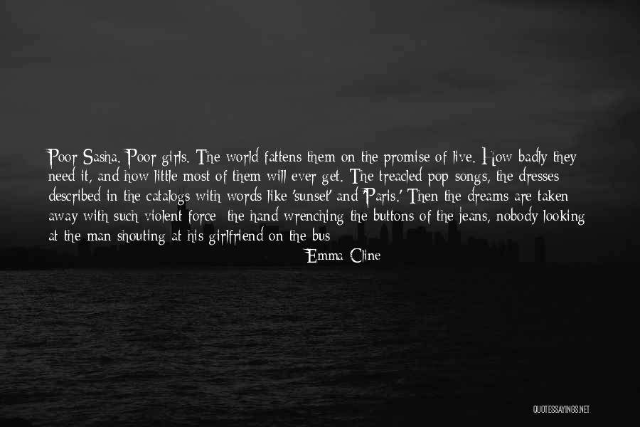 Pop Feminism Quotes By Emma Cline Pop Feminism Quotes By Emma Cline