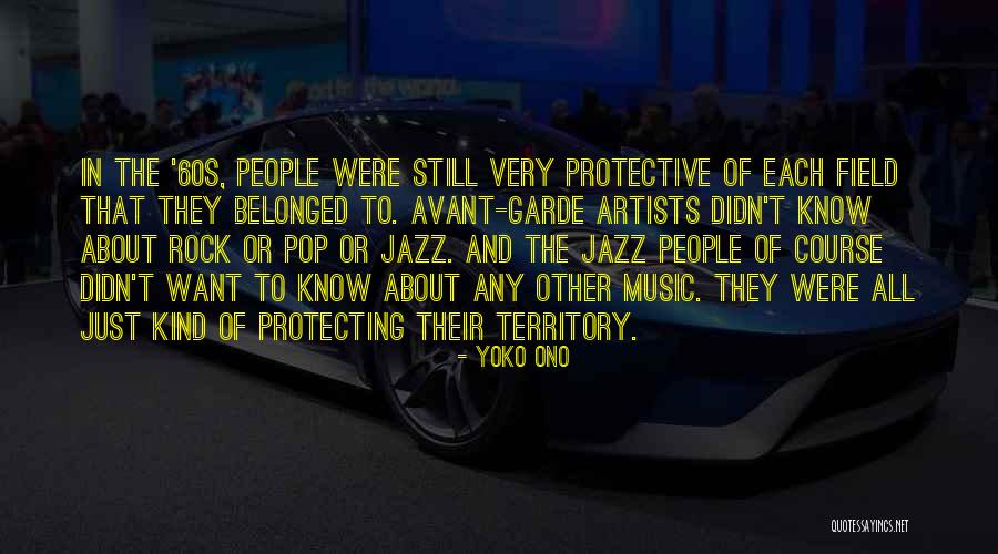 Pop Music Artists Quotes By Yoko Ono Pop Music Artists Quotes By Yoko Ono