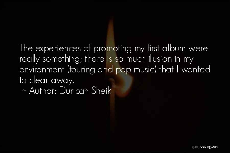 Pop Music Quotes By Duncan Sheik