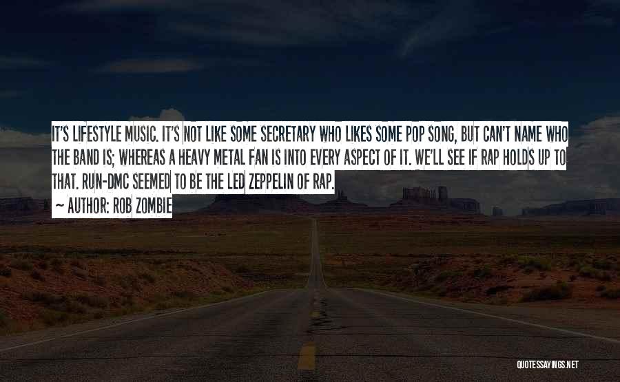 Pop Music Quotes By Rob Zombie