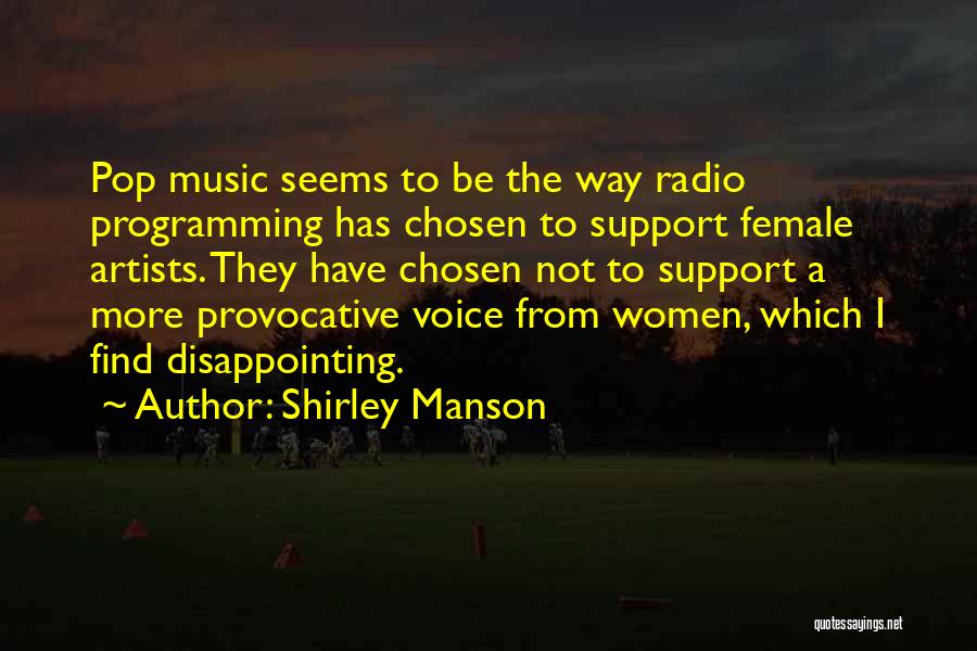 Pop Music Quotes By Shirley Manson