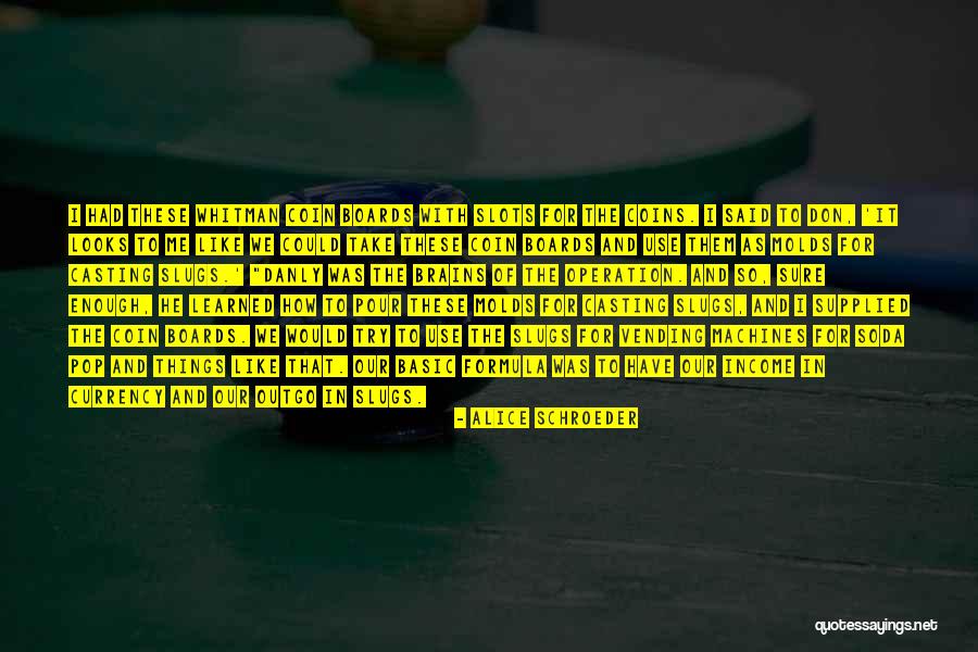 Pop Or Soda Quotes By Alice Schroeder Pop Or Soda Quotes By Alice Schroeder