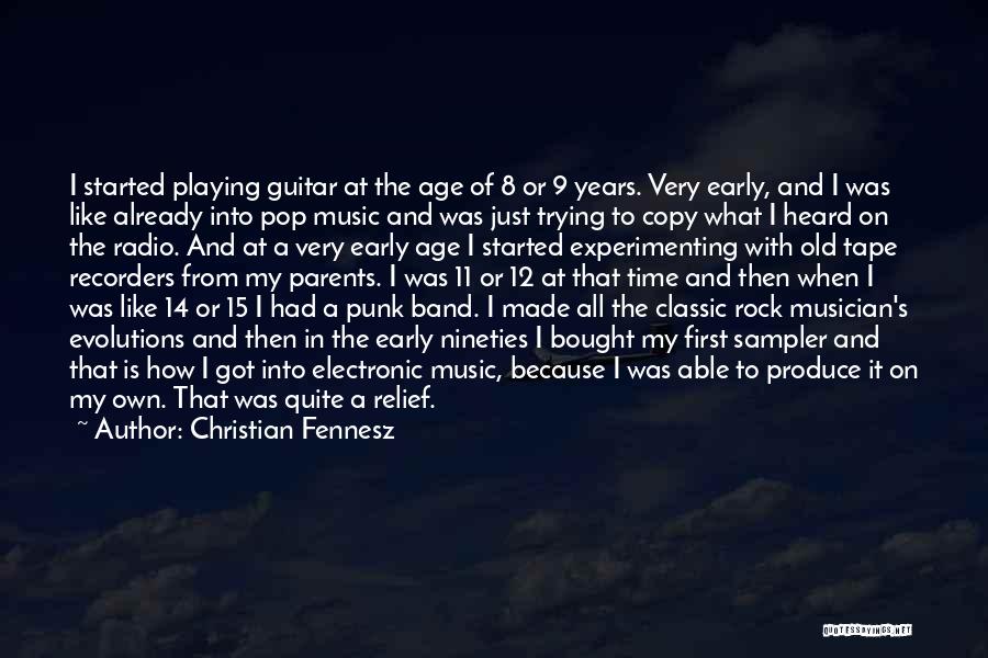 Pop Punk Music Quotes By Christian Fennesz