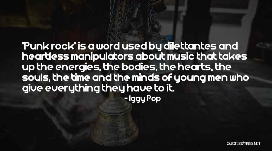 Pop Punk Music Quotes By Iggy Pop