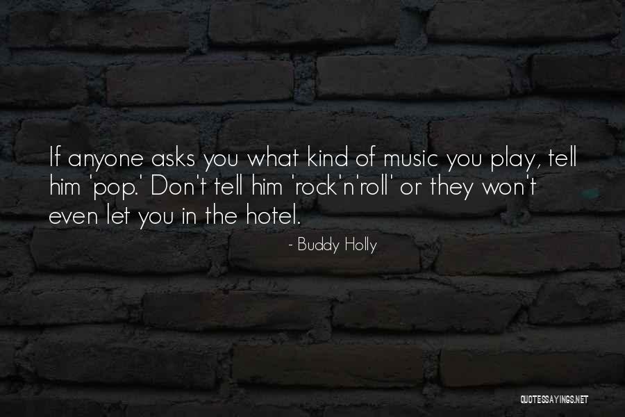 Pop Rock Quotes By Buddy Holly Pop Rock Quotes By Buddy Holly
