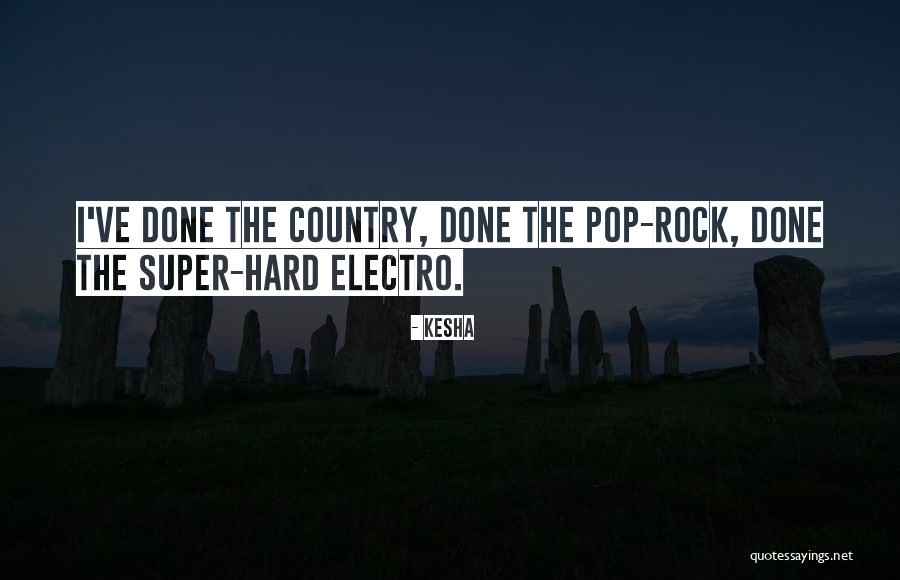 Pop Rock Quotes By Kesha Pop Rock Quotes By Kesha