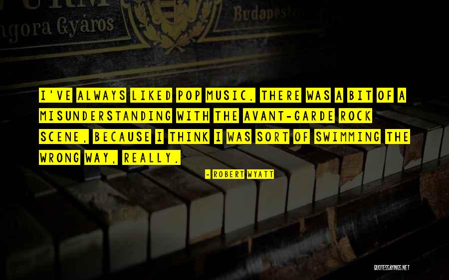 Pop Rock Quotes By Robert Wyatt Pop Rock Quotes By Robert Wyatt