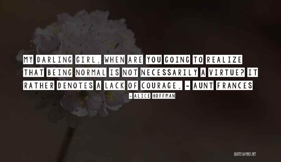 Popatlal Entry Quotes By Alice Hoffman Popatlal Entry Quotes By Alice Hoffman