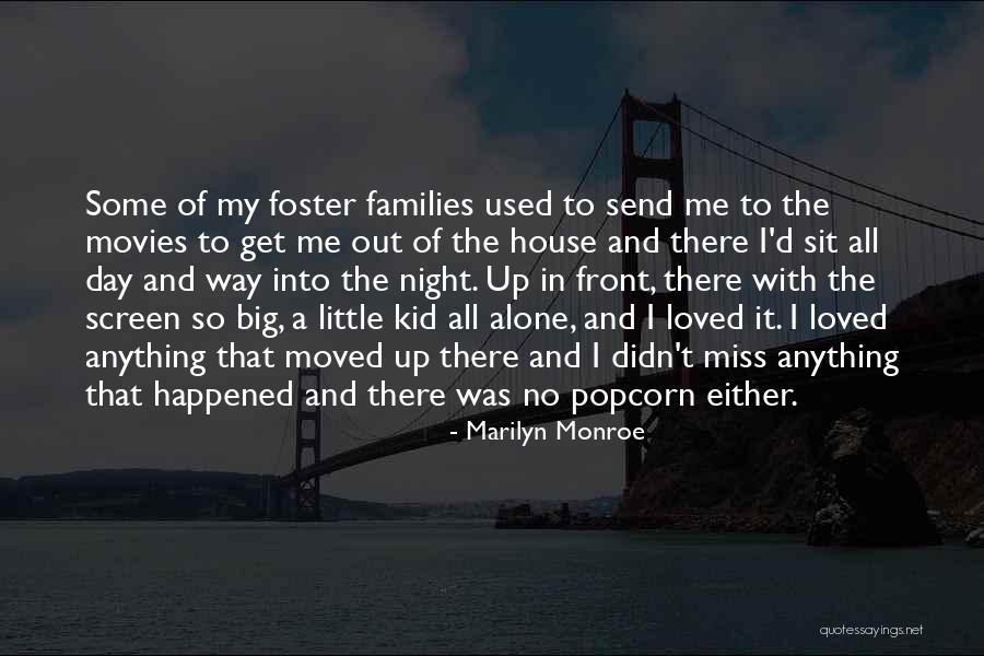 Popcorn And Movies Quotes By Marilyn Monroe Popcorn And Movies Quotes By Marilyn Monroe
