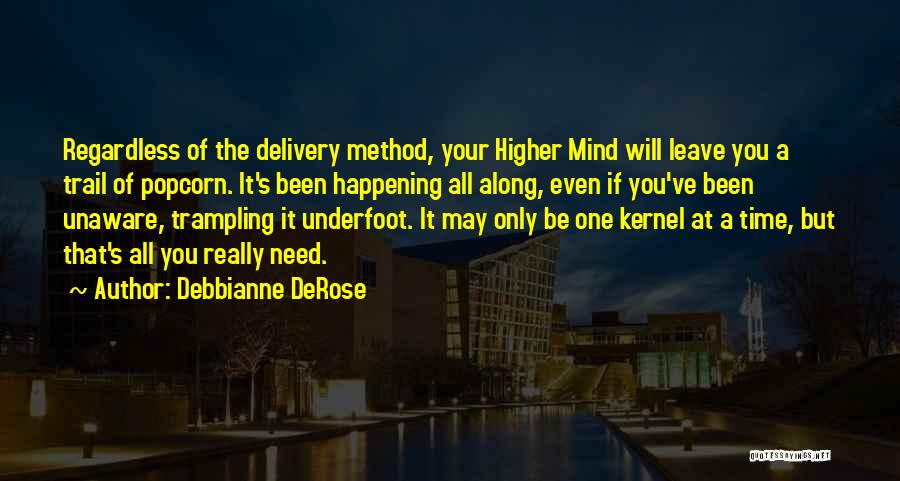 Popcorn Time Quotes By Debbianne DeRose