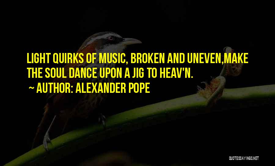 Pope Alexander Quotes By Alexander Pope