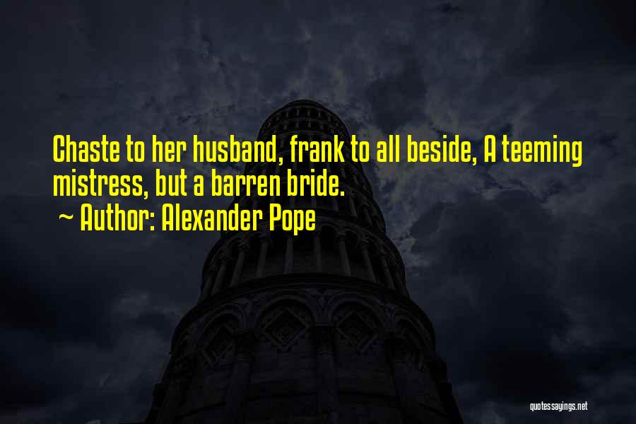 Pope Alexander Quotes By Alexander Pope