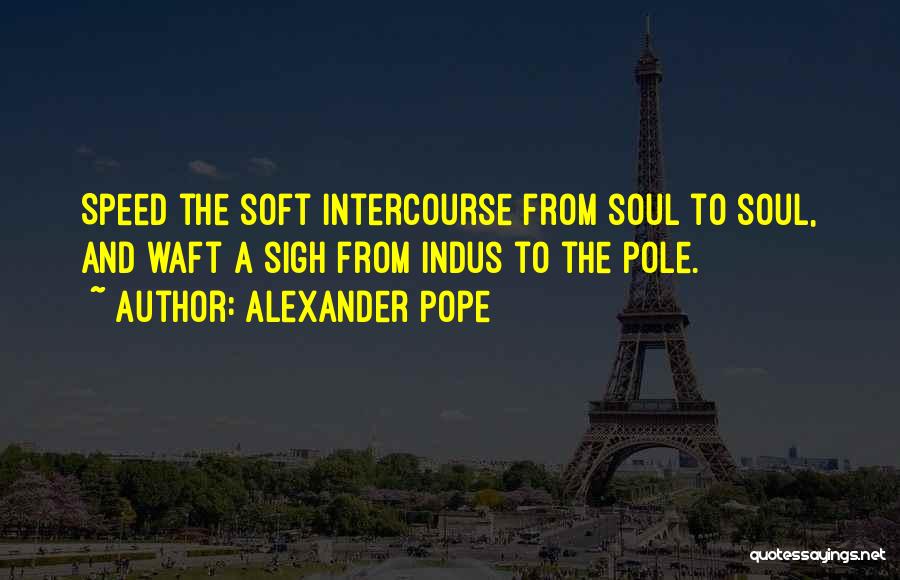 Pope Alexander Quotes By Alexander Pope