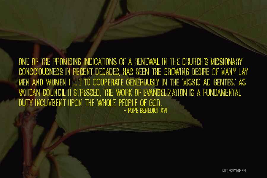 Pope Benedict Evangelization Quotes By Pope Benedict XVI Pope Benedict Evangelization Quotes By Pope Benedict XVI