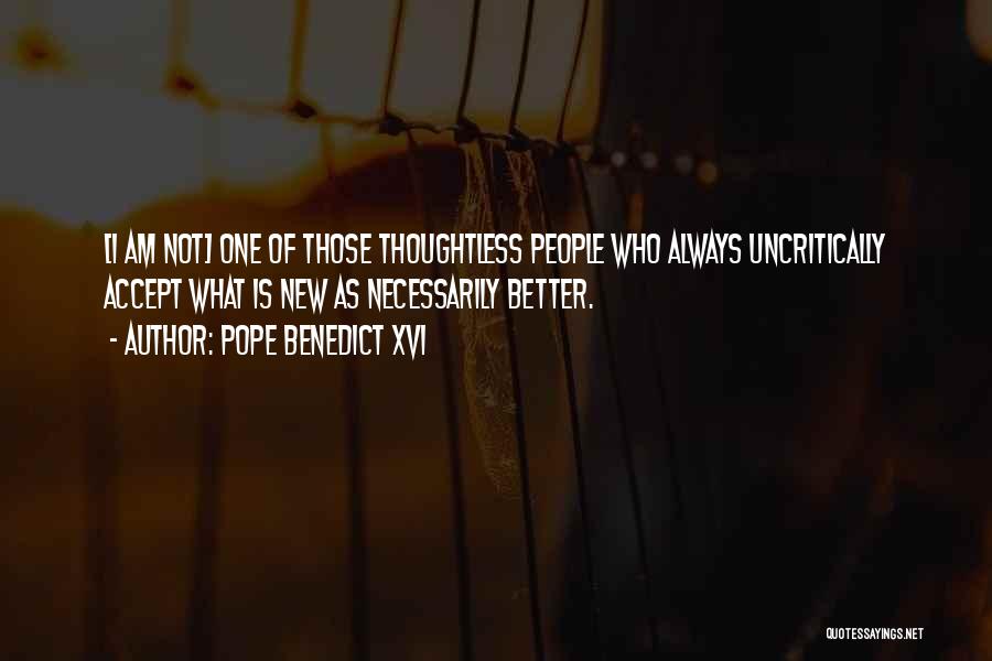 Pope Benedict Quotes By Pope Benedict XVI