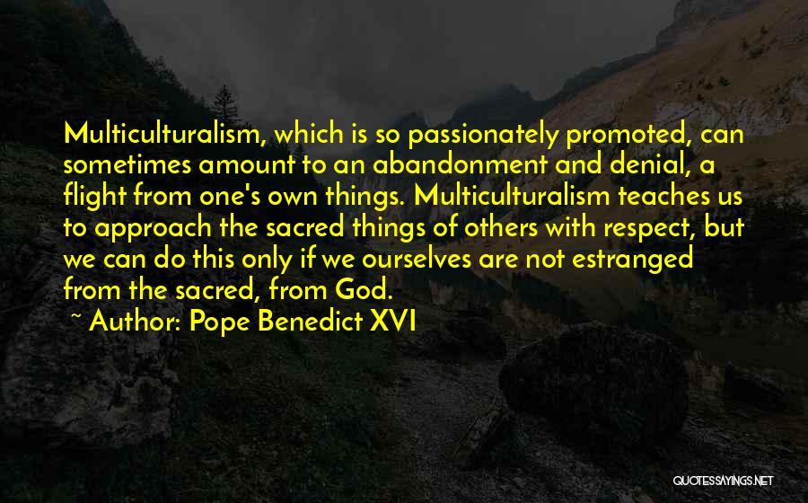 Pope Benedict XVI Quotes 1132507