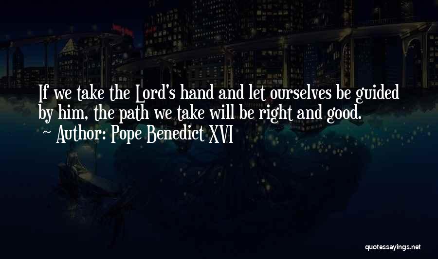 Pope Benedict XVI Quotes 1413254