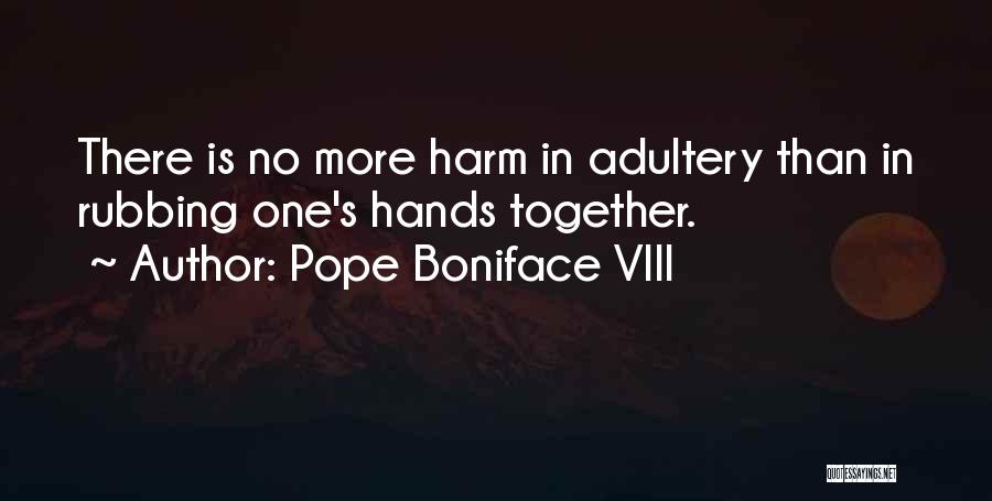 Pope Boniface VIII Quotes 865241