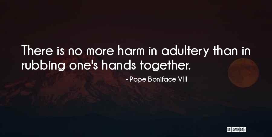 Pope Boniface VIII Quotes 865241