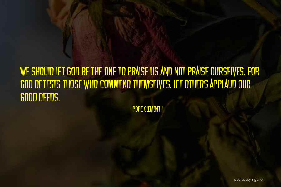 Pope Catholic Quotes By Pope Clement I Pope Catholic Quotes By Pope Clement I
