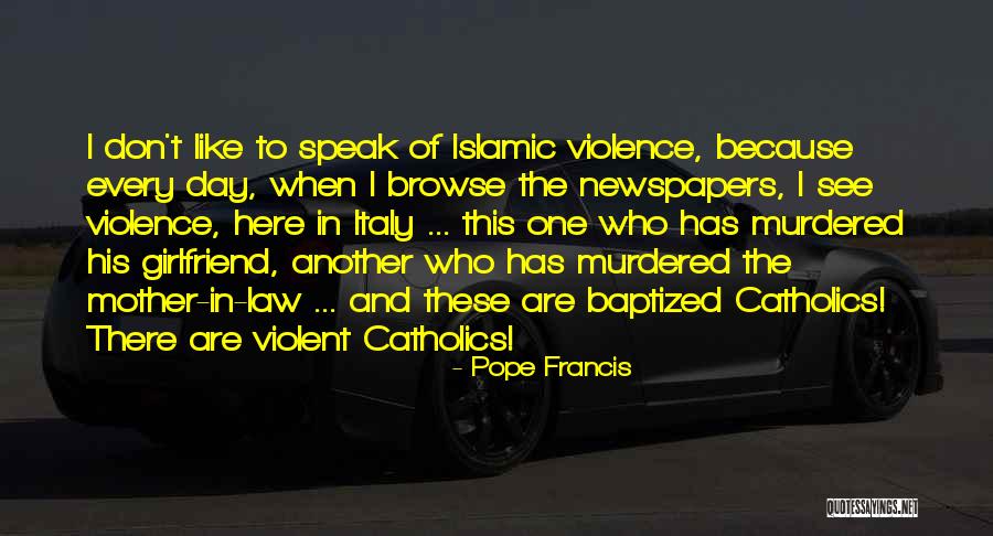 Pope Catholic Quotes By Pope Francis Pope Catholic Quotes By Pope Francis