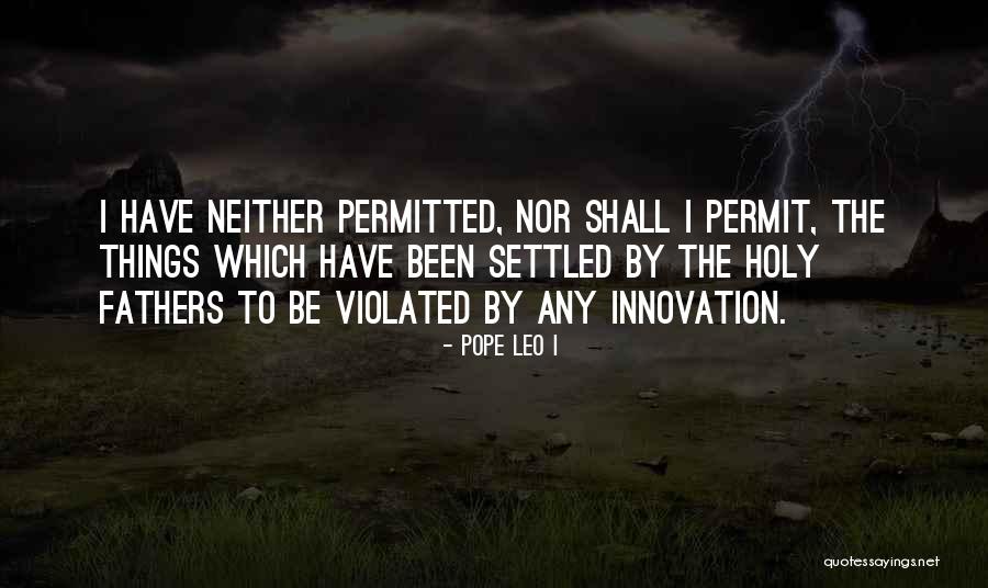 Pope Catholic Quotes By Pope Leo I Pope Catholic Quotes By Pope Leo I