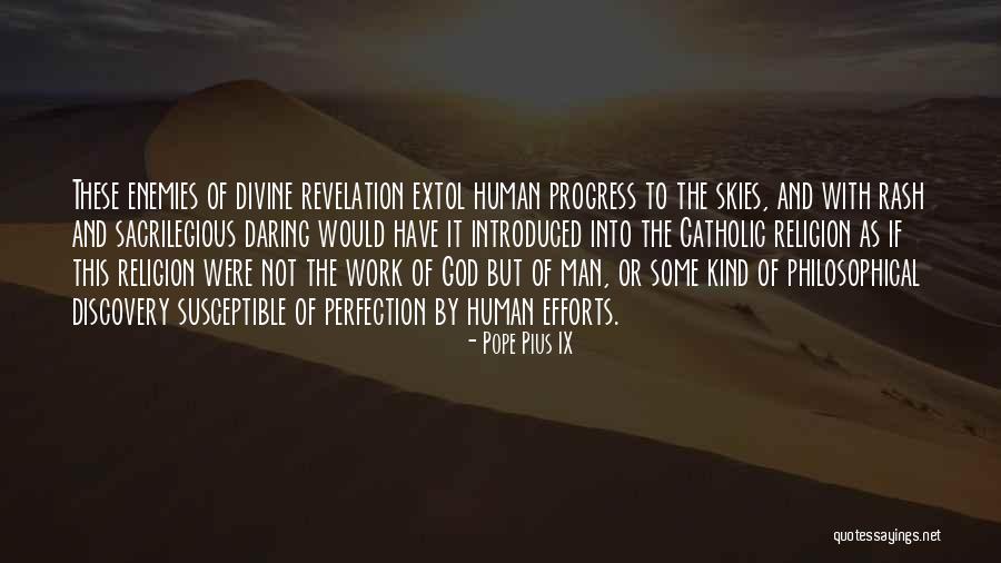 Pope Catholic Quotes By Pope Pius IX Pope Catholic Quotes By Pope Pius IX