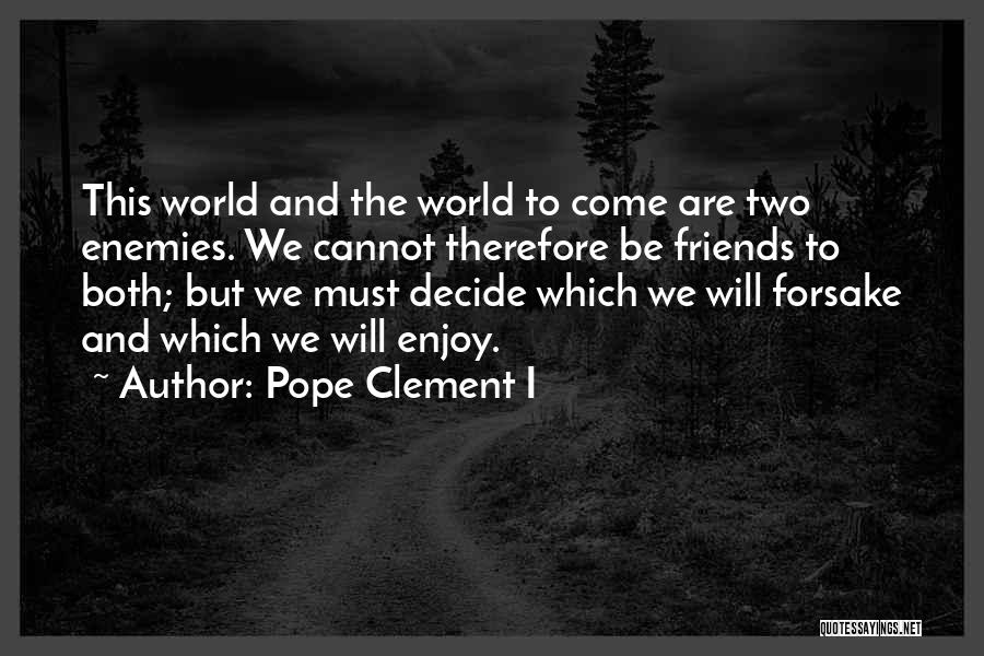Pope Clement I Quotes 1758695
