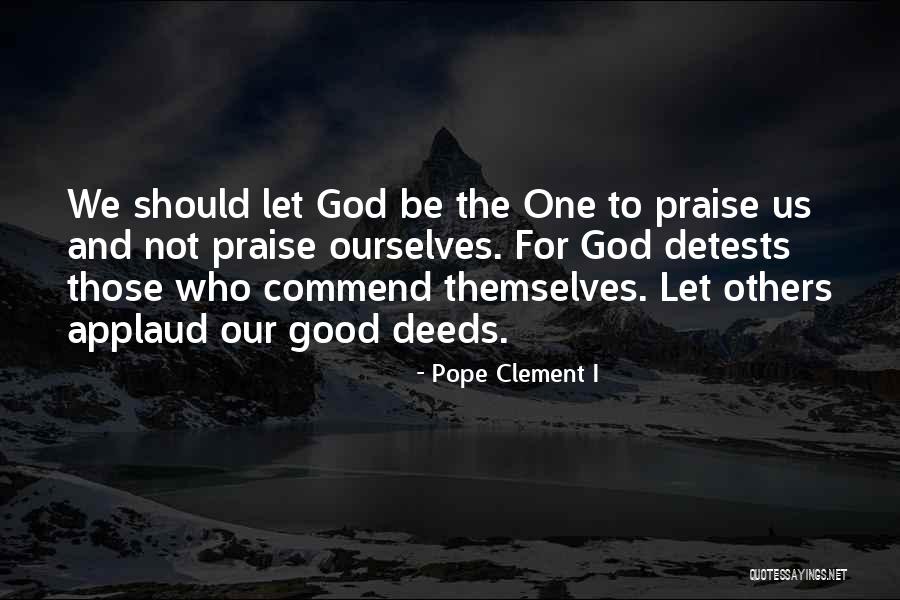 Pope Clement I Quotes 512733