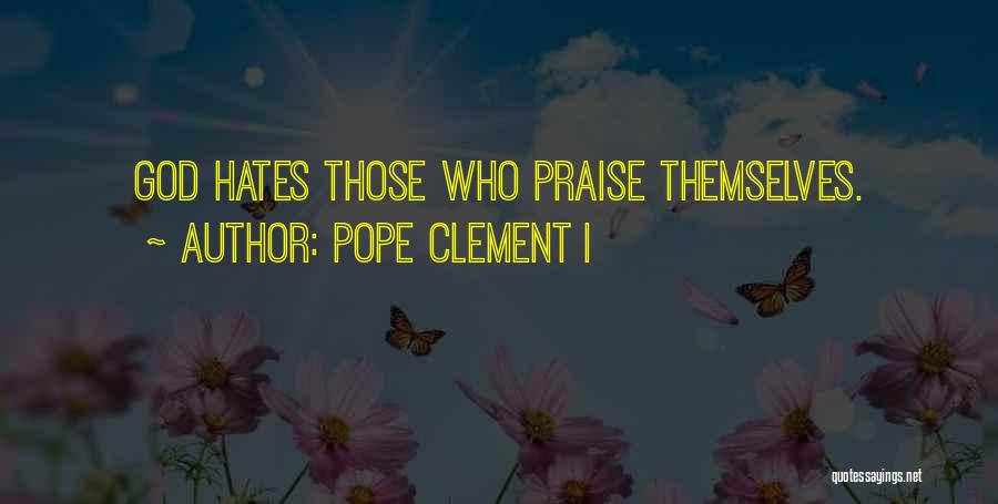 Pope Clement Quotes By Pope Clement I