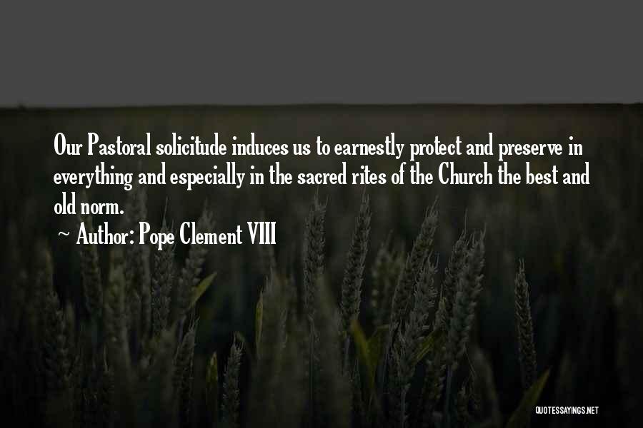 Pope Clement VIII Quotes 1199002