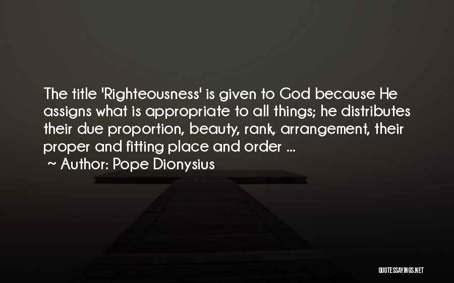 Pope Dionysius Quotes 1359307