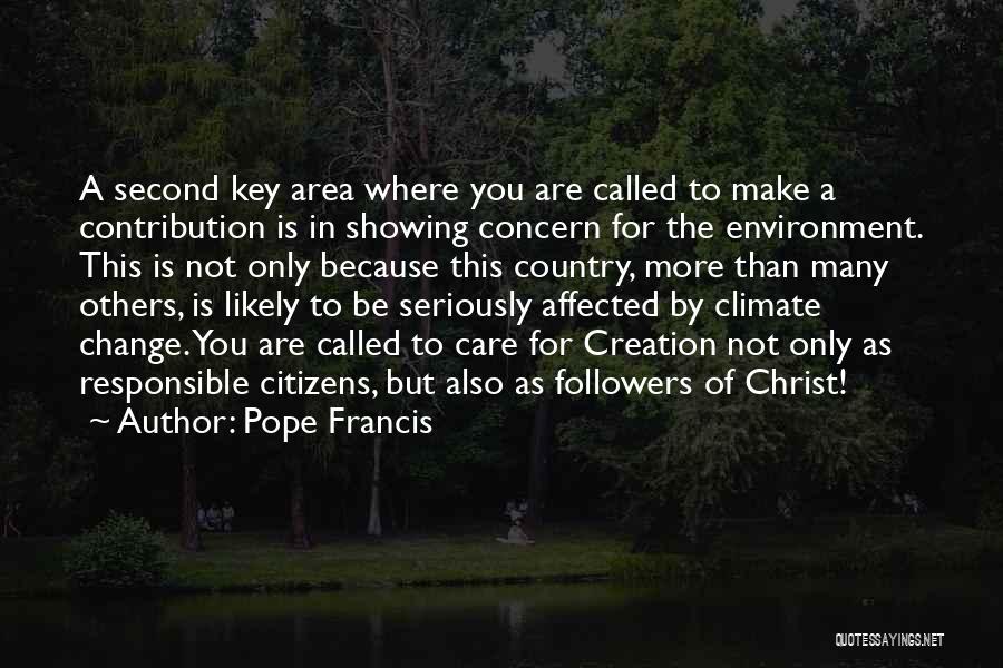 Pope Francis Environment Quotes By Pope Francis