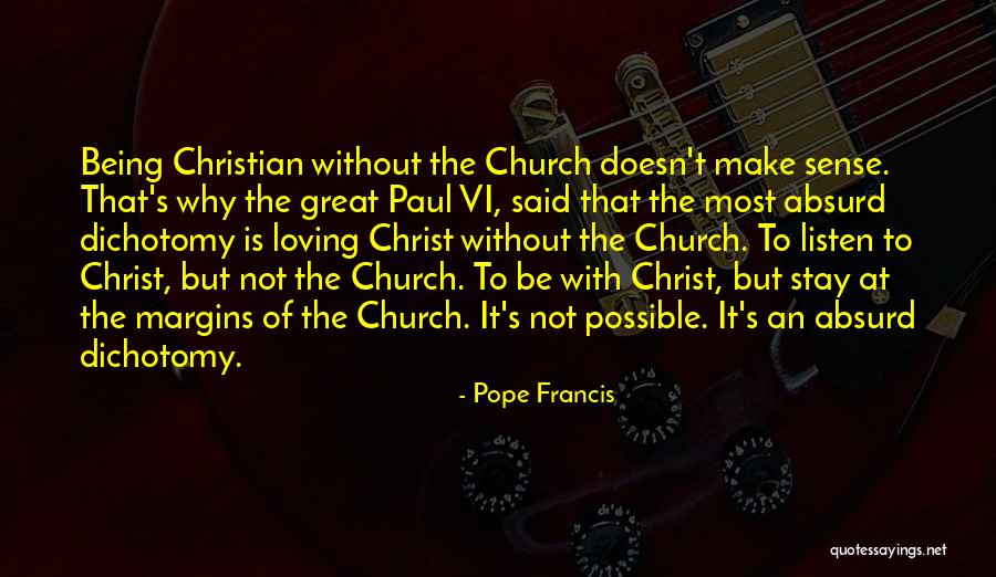 Pope Francis Great Quotes By Pope Francis Pope Francis Great Quotes By Pope Francis