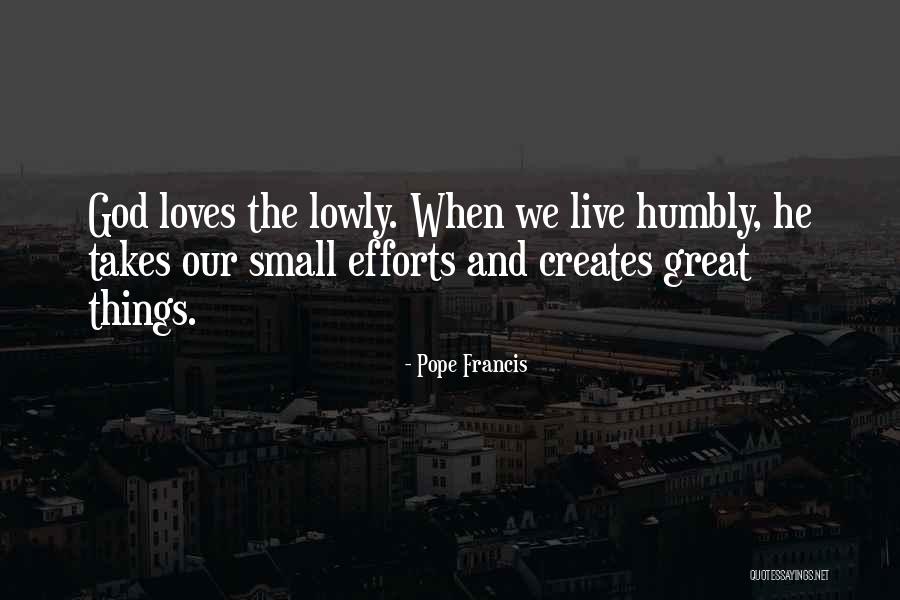 Pope Francis Great Quotes By Pope Francis Pope Francis Great Quotes By Pope Francis