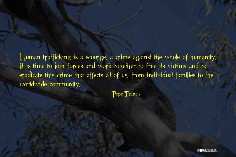 Pope Francis Human Trafficking Quotes By Pope Francis