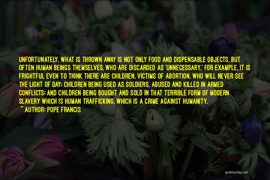 Pope Francis Human Trafficking Quotes By Pope Francis