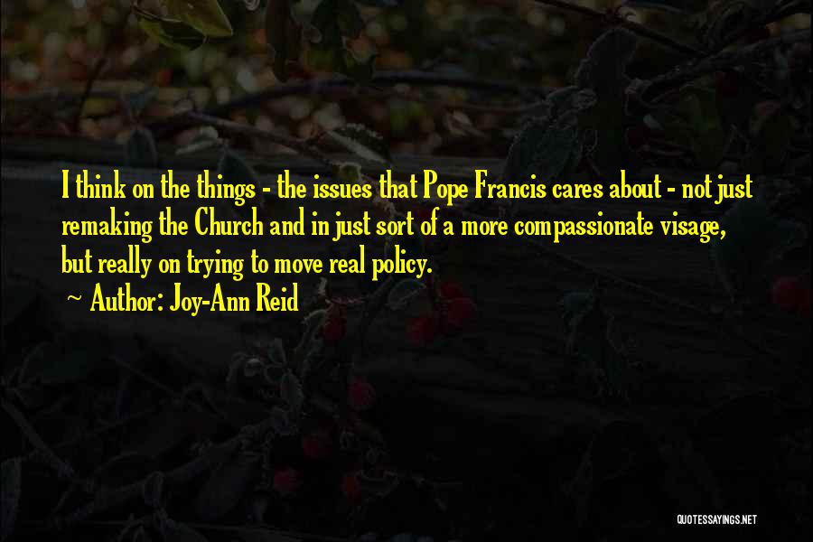 Pope Francis I Quotes By Joy-Ann Reid