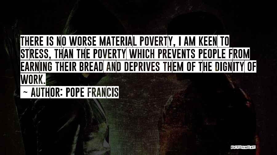 Pope Francis I Quotes By Pope Francis