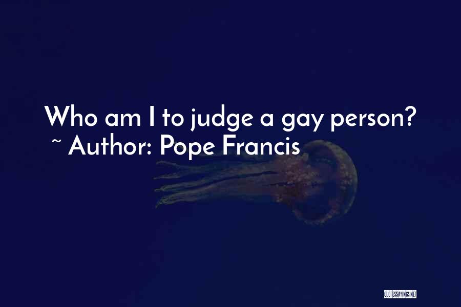 Pope Francis I Quotes By Pope Francis