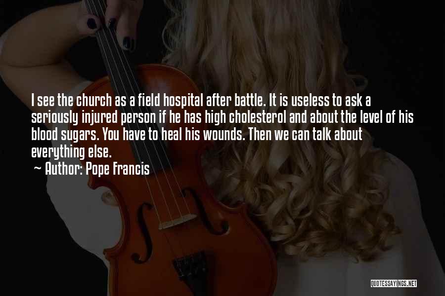 Pope Francis I Quotes By Pope Francis